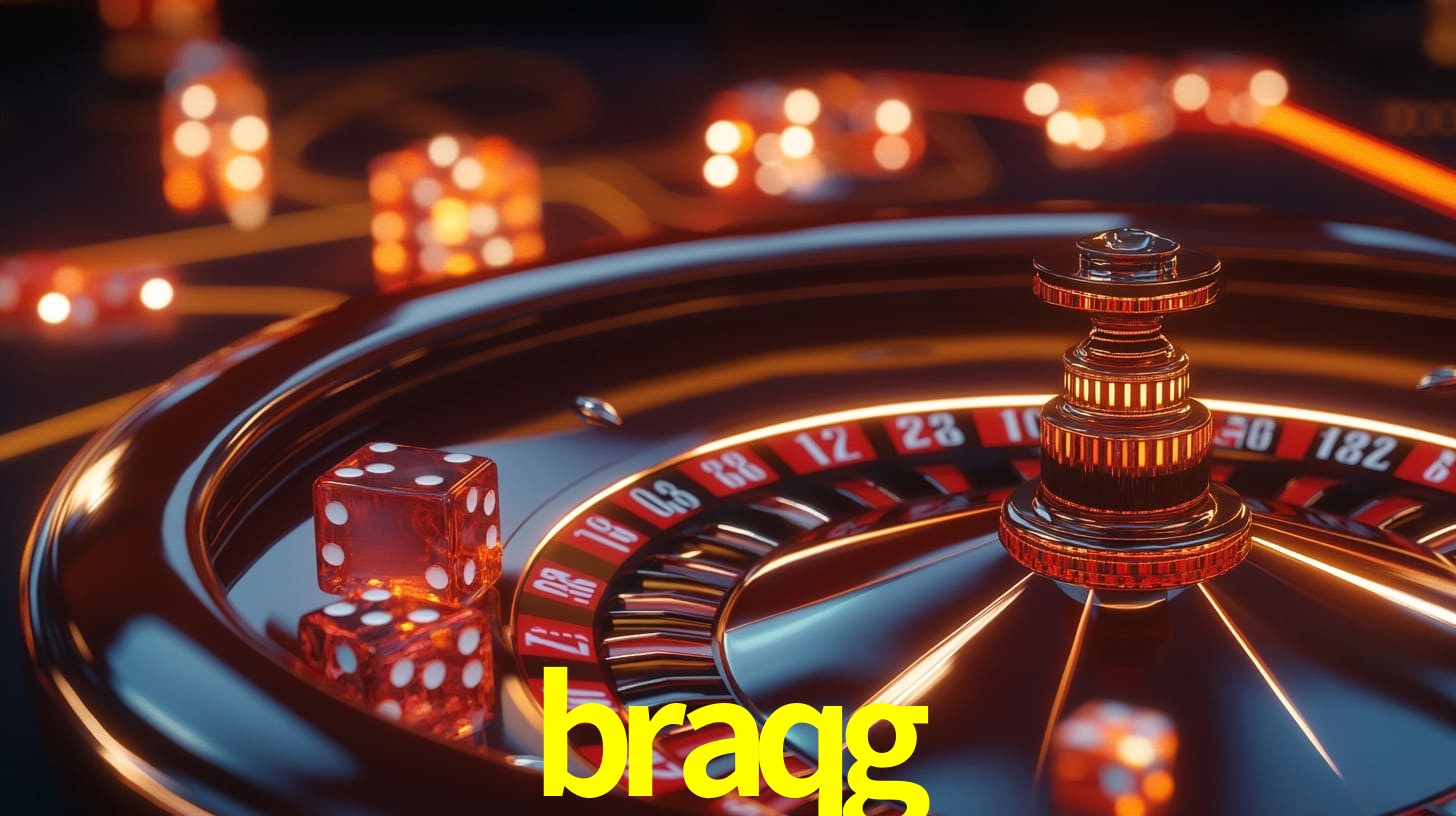 braqg bet