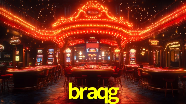 braqg