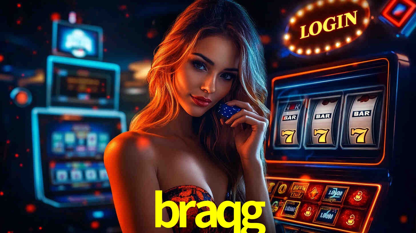 braqg bet