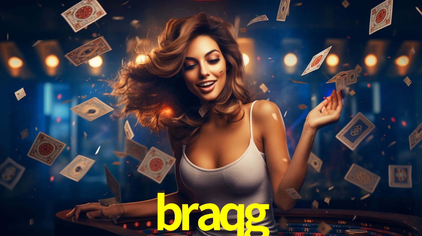 braqg